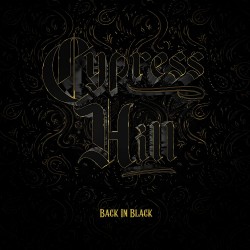 Cypress Hill - Back In...