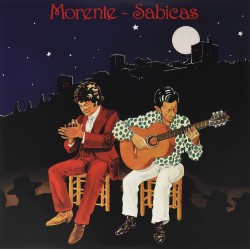 Morente, Enrique / Sabicas...