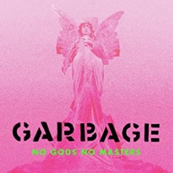 Garbage - No Gods No...