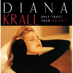 Krall, Diana - Only Trust...
