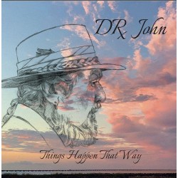 Dr. John - Things Happen...