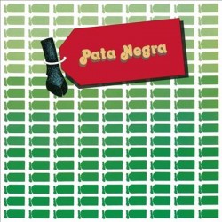 Pata Negra - Pata Negra -...