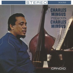 Mingus, Charles - Presents...