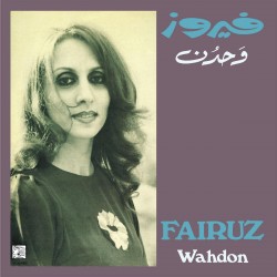Fairuz - Wahdon - LP 180 Gr.
