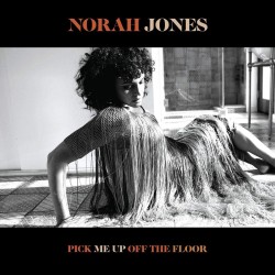 Jones, Norah - Pick Me Up...