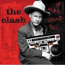 Clash, The - If Music Could...