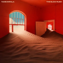 Tame Impala - The Slow Rush...
