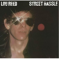 Reed, Lou - Street Hassle -...