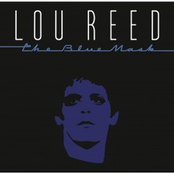 Reed, Lou - The Blue Mask -...