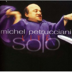 Petrucciani, Michel - Solo...