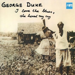 Duke, George - I Love The...
