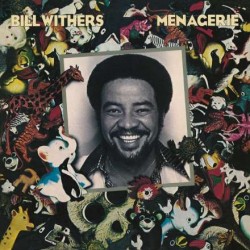 Withers, Bill - Menagerie -...