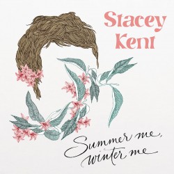Kent, Stacey - Summer Me,...