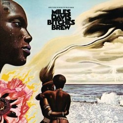 Davis, Miles - Bitches Brew...