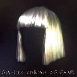 Sia - 1000 Forms Of Fear -...