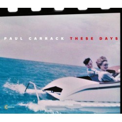 Carrack, Paul - These Days...