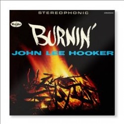 Hooker, John Lee - Burnin'...