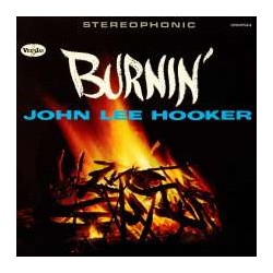 Hooker, John Lee - Burnin'...