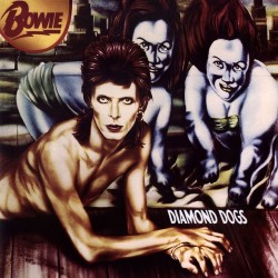 Bowie, David - Diamond Dogs...