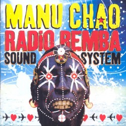 Chao, Manu - Radio Bemba...