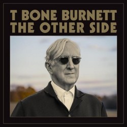 Burnett, T Bone - The Other...