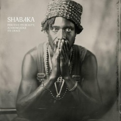 Shabaka - Perceive Its...