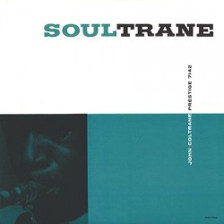 Coltrane, John - Soultrane...