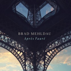 Mehldau, Brad - Après fauré