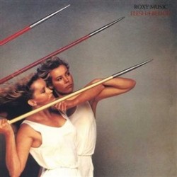 Roxy Music - Flesh And...