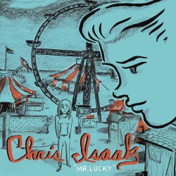 Isaak, Chris - Mr. Lucky