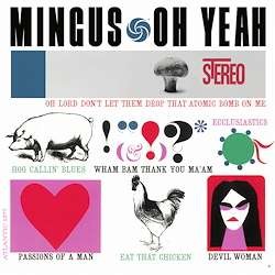 Mingus, Charles - Oh Yeah!...