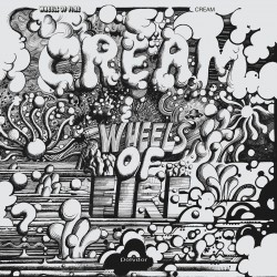Cream - Wheels On Fire - 2...
