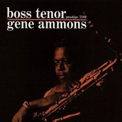 Ammons, Gene - Boss Tenor -...