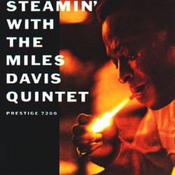 Davis, Miles - Steamin'...