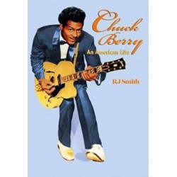 Smith, RJ - Chuck Berry: An...