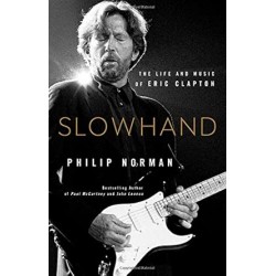 Norman, Philip - Slowhand:...