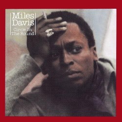 Davis, Miles - Circle In...