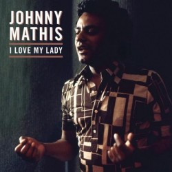 Mathis, Johnny - I Love My...