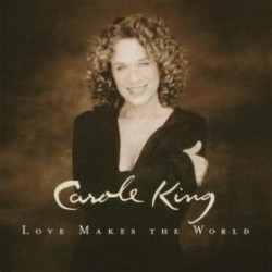 King, Carole - Love Makes...